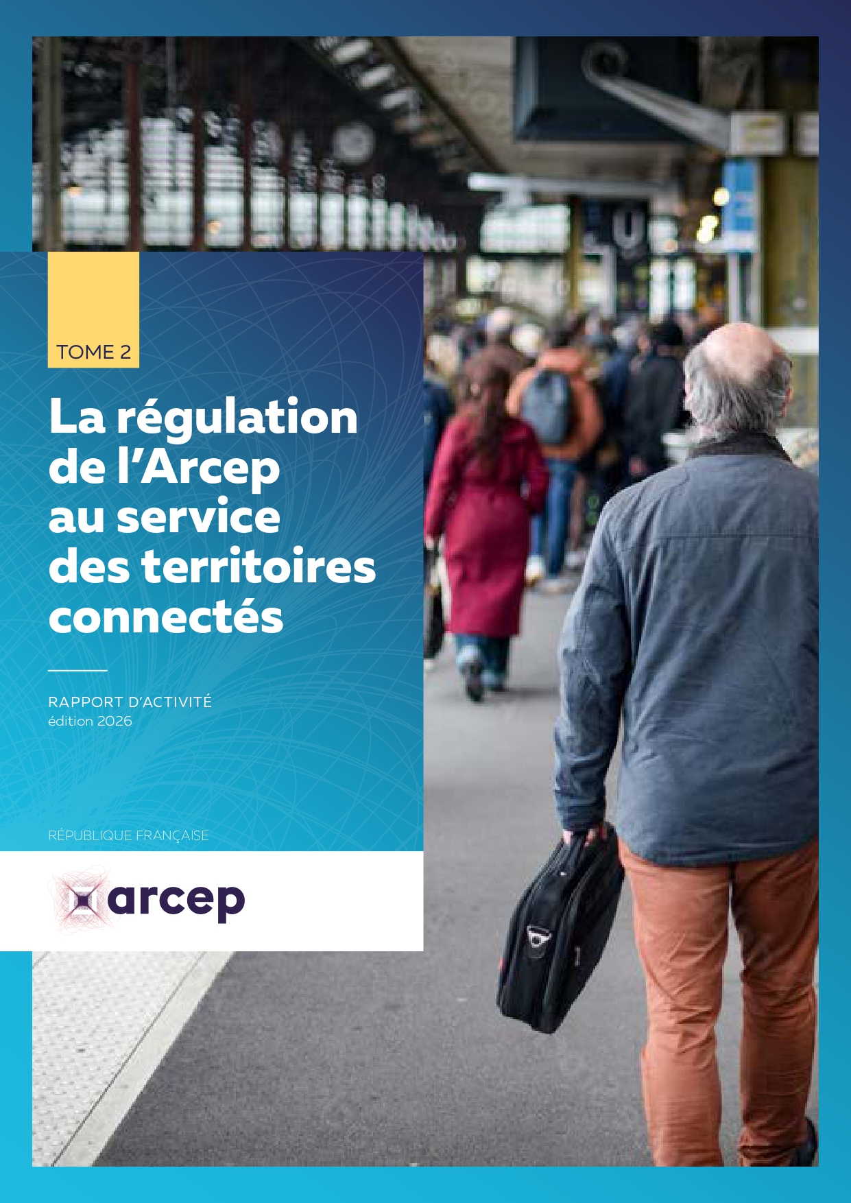 Couverture du tome 2 du rapport d'activité de l'Arcep, 2026